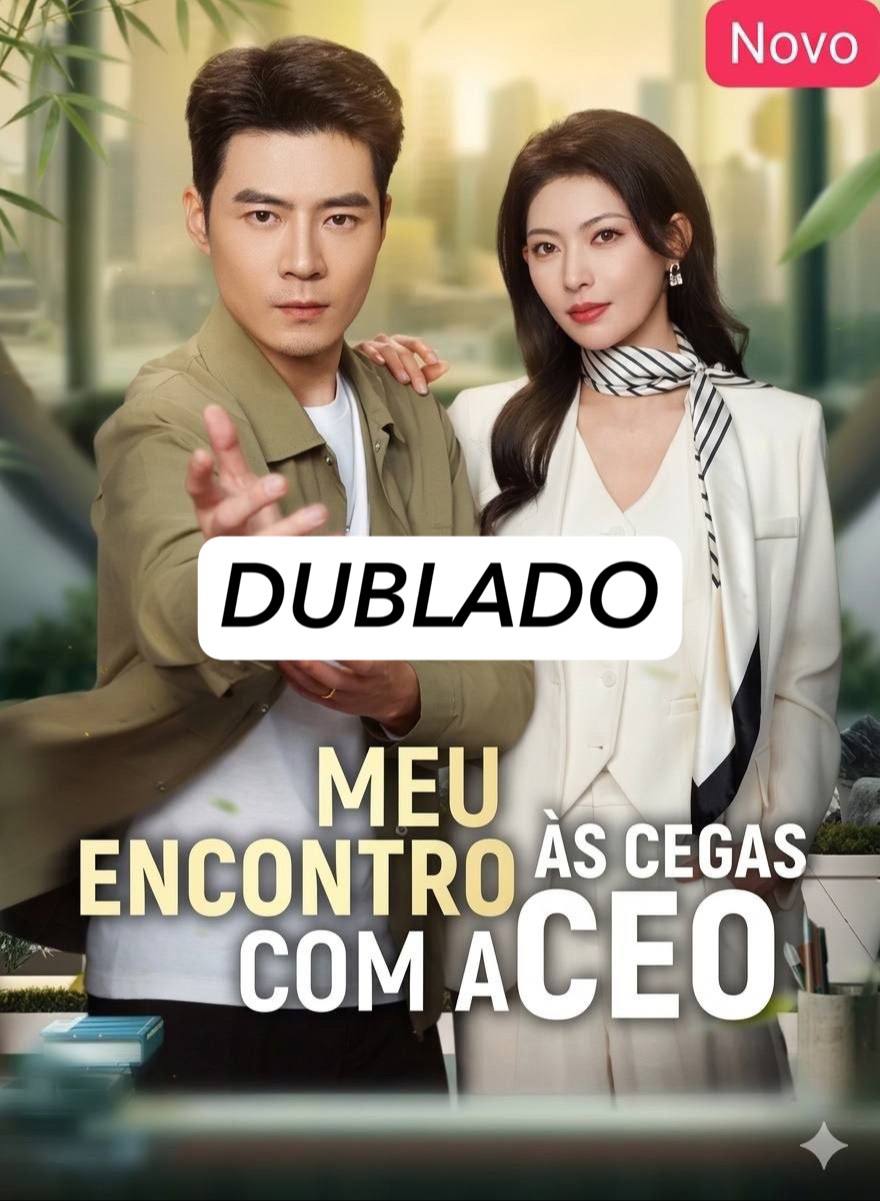 ✨ | MEU ENCONTRO ÁS CEGAS COM A CEO