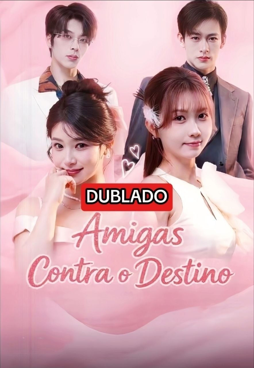 💭 | AMIGAS CONTRA O DESTINO
