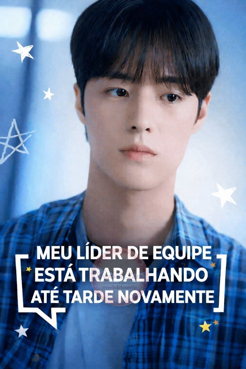 💎 | MEU LÍDER DE EQUIPE ESTÁ TRABALHANDO ATÉ TARDE NOVAMENTE