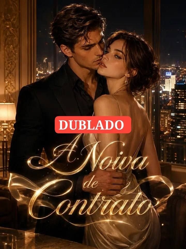 ✨ | A NOIVA DE CONTRATO
