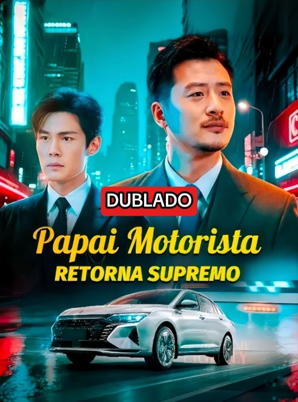 ☄️ | PAPAI MOTORISTA RETORNA SUPREMO