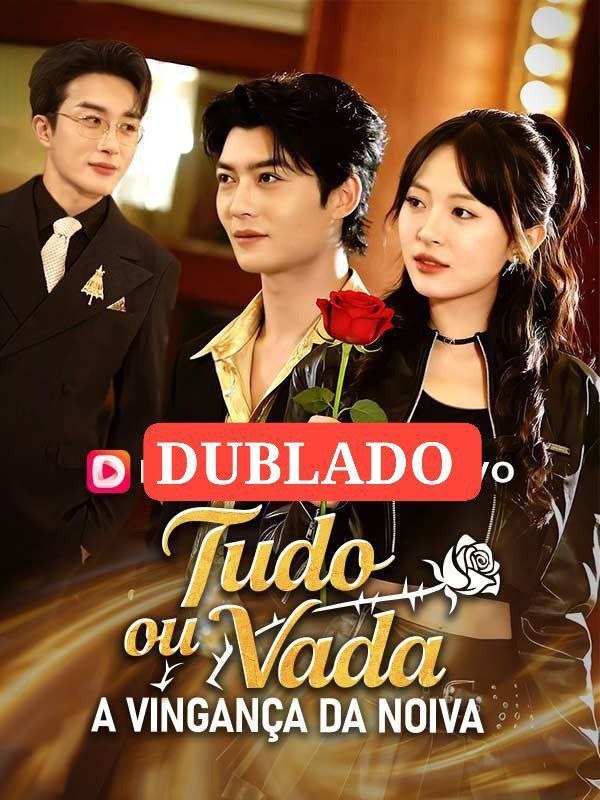 ⭐️ | TUDO OU NADA A VINGANÇA DA NOIVA