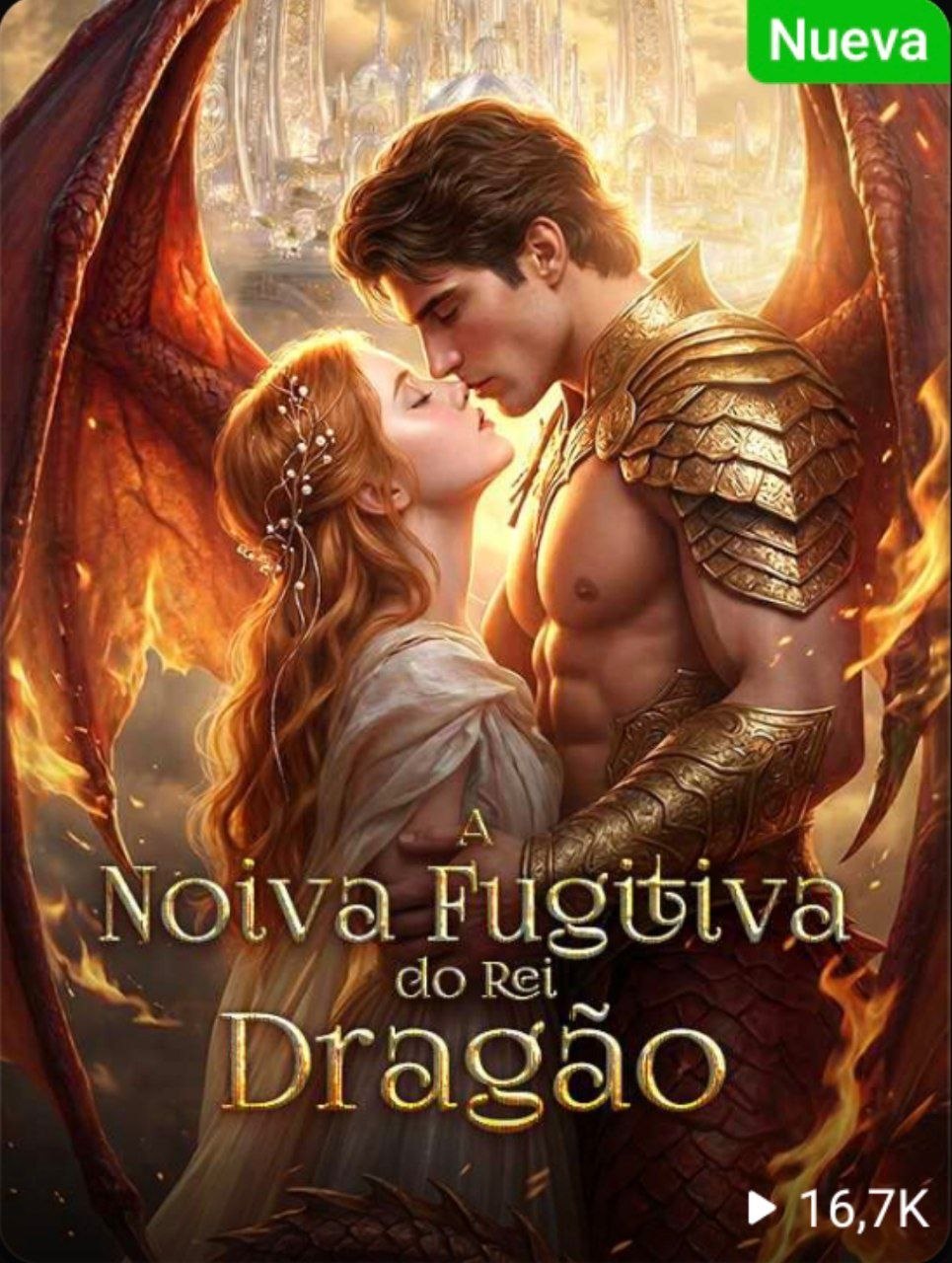 🔥 | A NOIVA FUGITIVA DO REI DRAGÃO