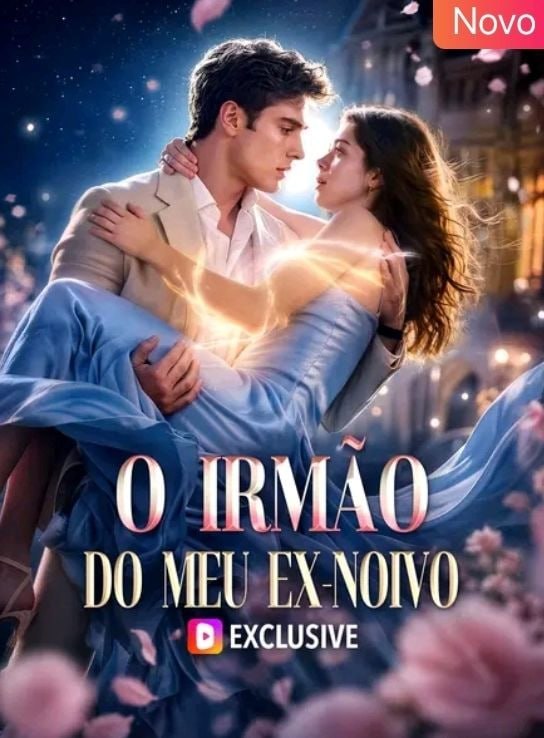 ❤️ | O IRMÃO DO MEU EX-NOIVO