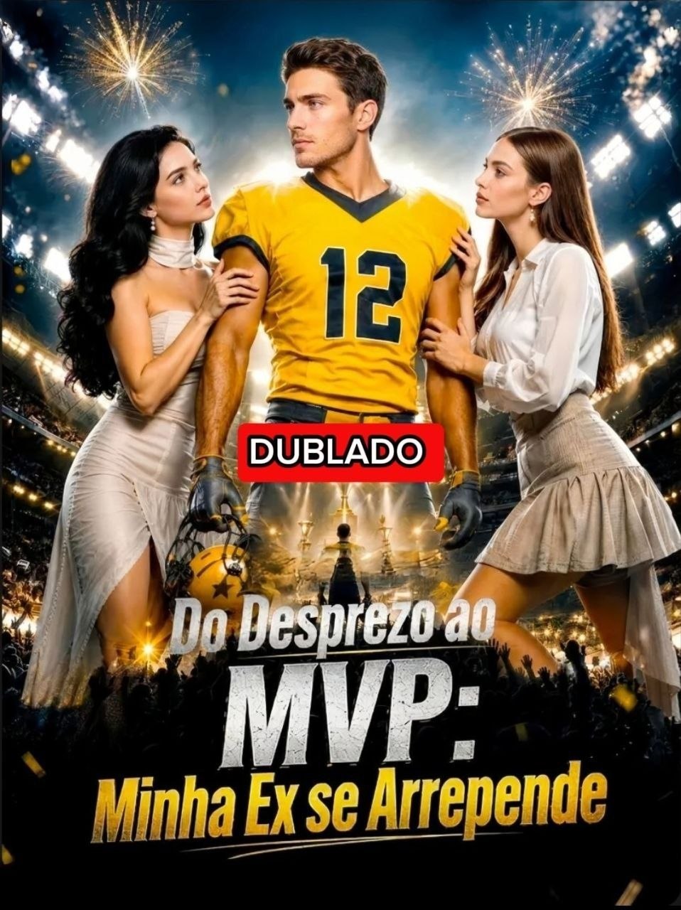 ✨ | DO DESPREZO AO MVP: MINHA EX SE ARREPENDE