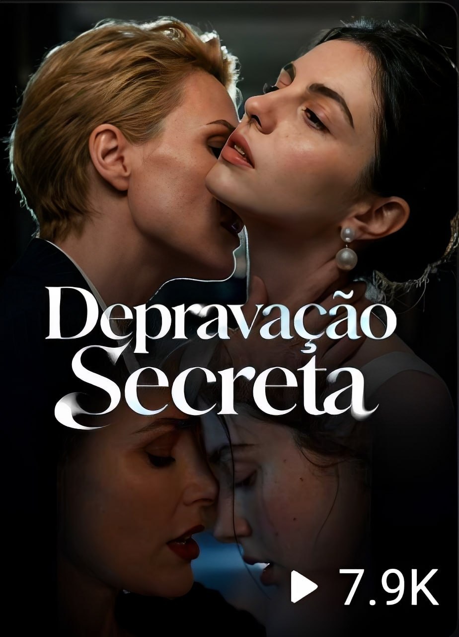 🔥 | DEPRAVAÇÃO SECRETA (GL)