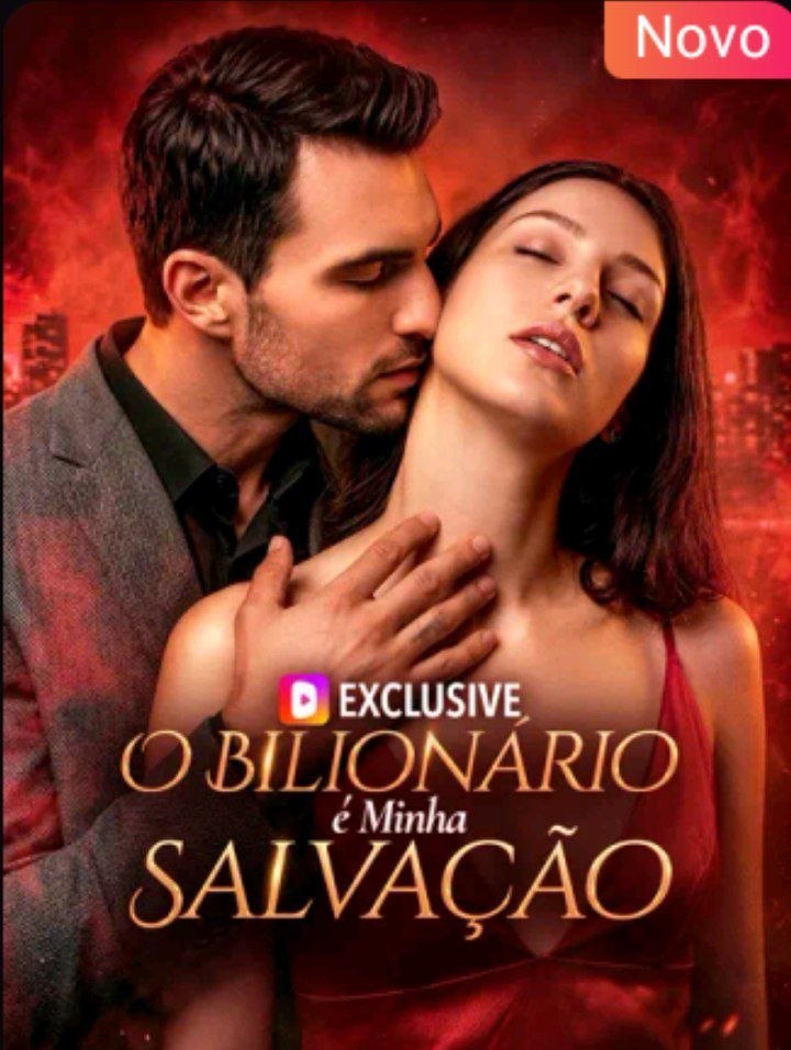 🔥 | O BILIONÁRIO É MINHA SALVAÇÃO
