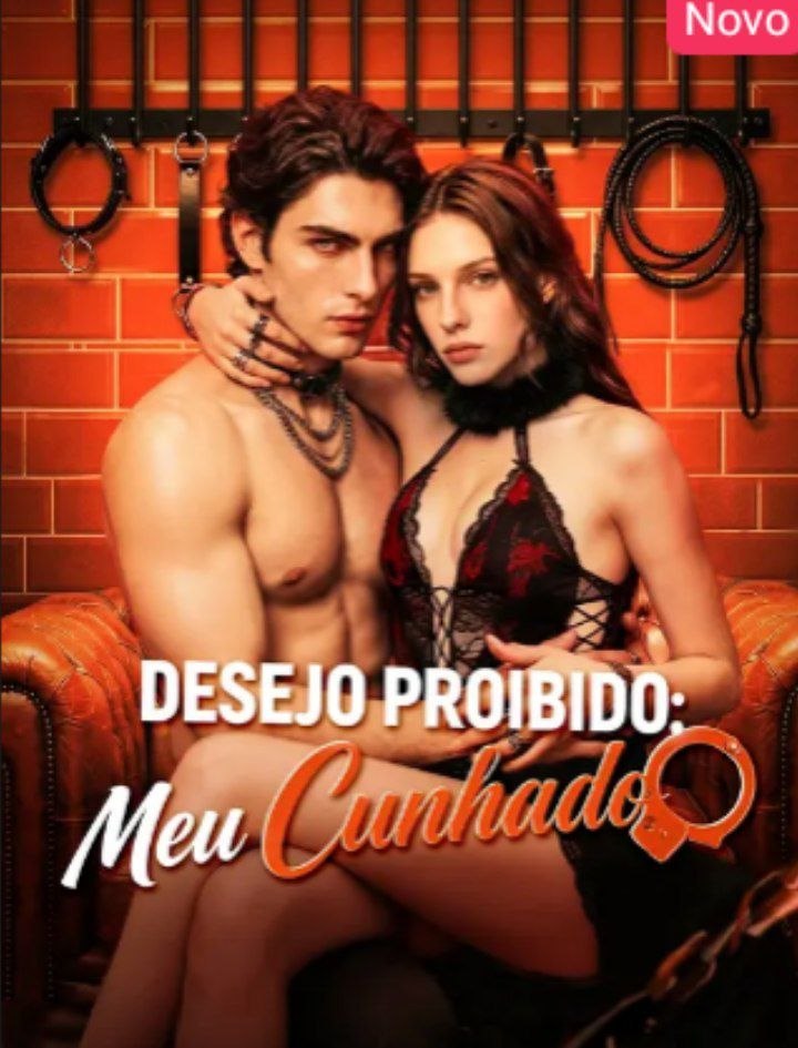 🔥 | DESEJO PROIBIDO: MEU CUNHADO