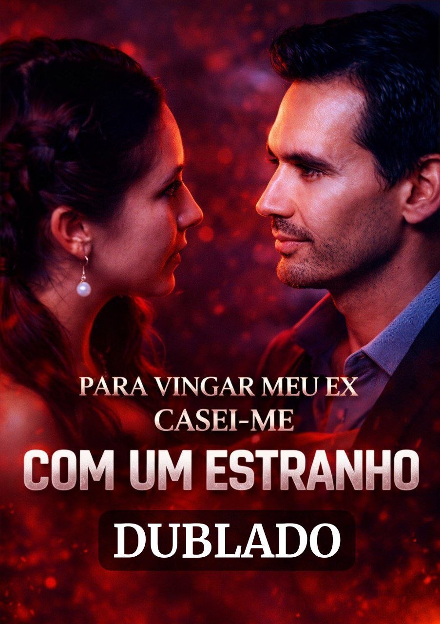 🔥 | PARA VINGAR MEU EX CASEI-ME COM UM ESTRANHO